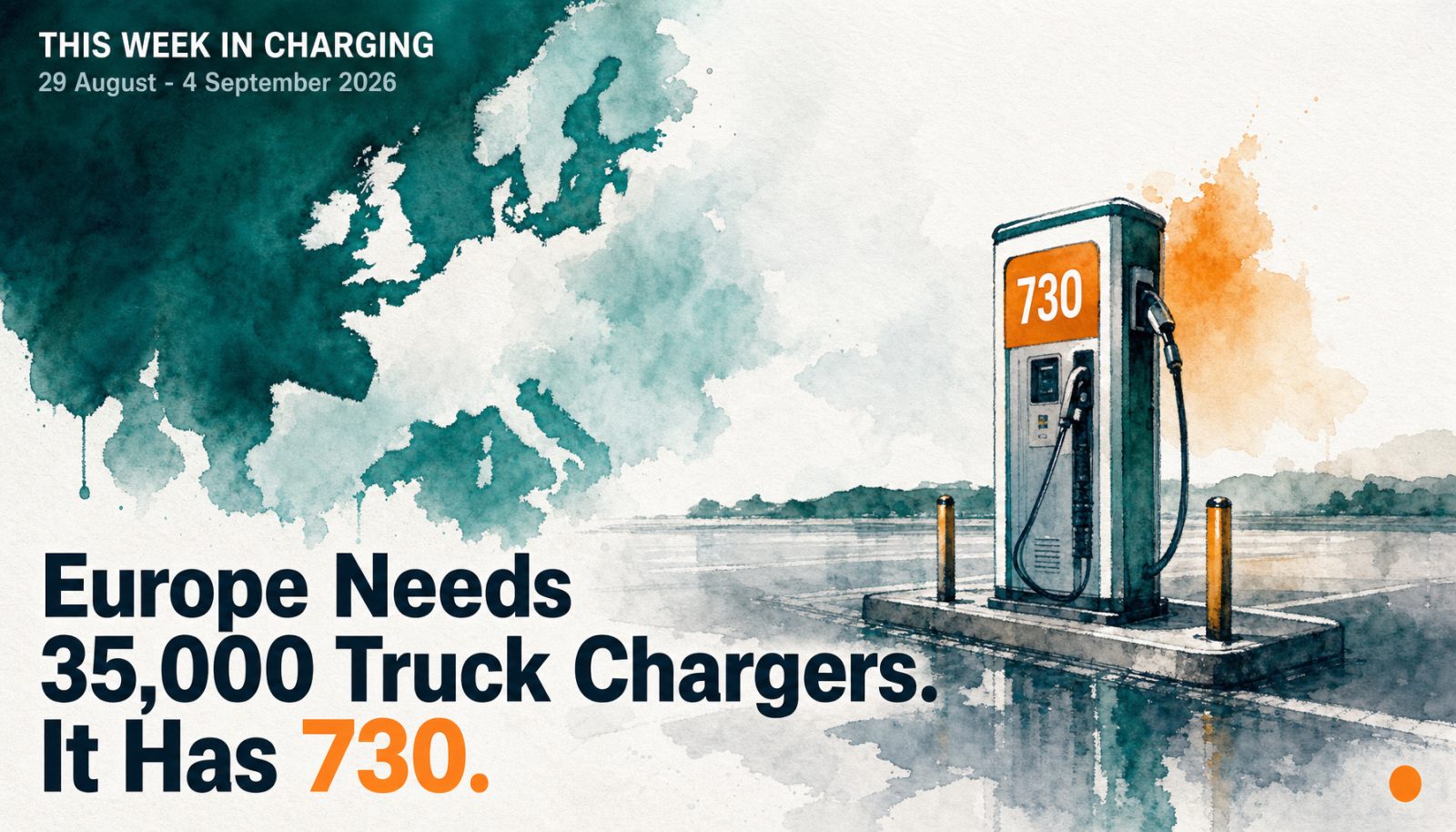Europe Needs 35,000 Truck Chargers. It Has 730.